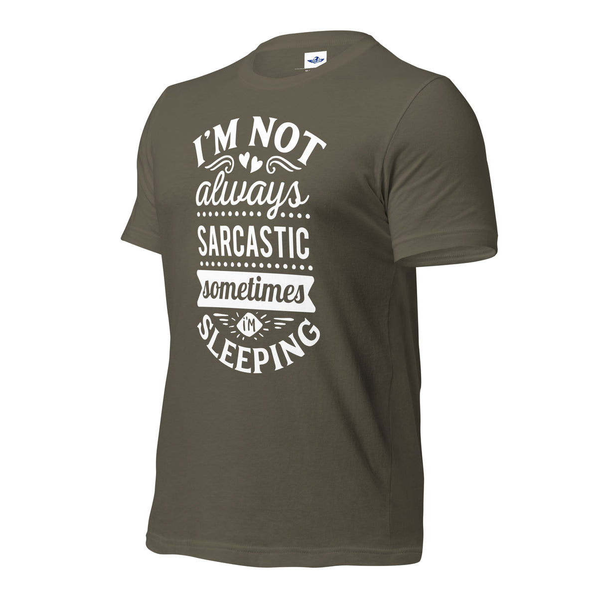 I'm Not Always Sarcastic Sometimes I'm Sleeping Men T-Shirt