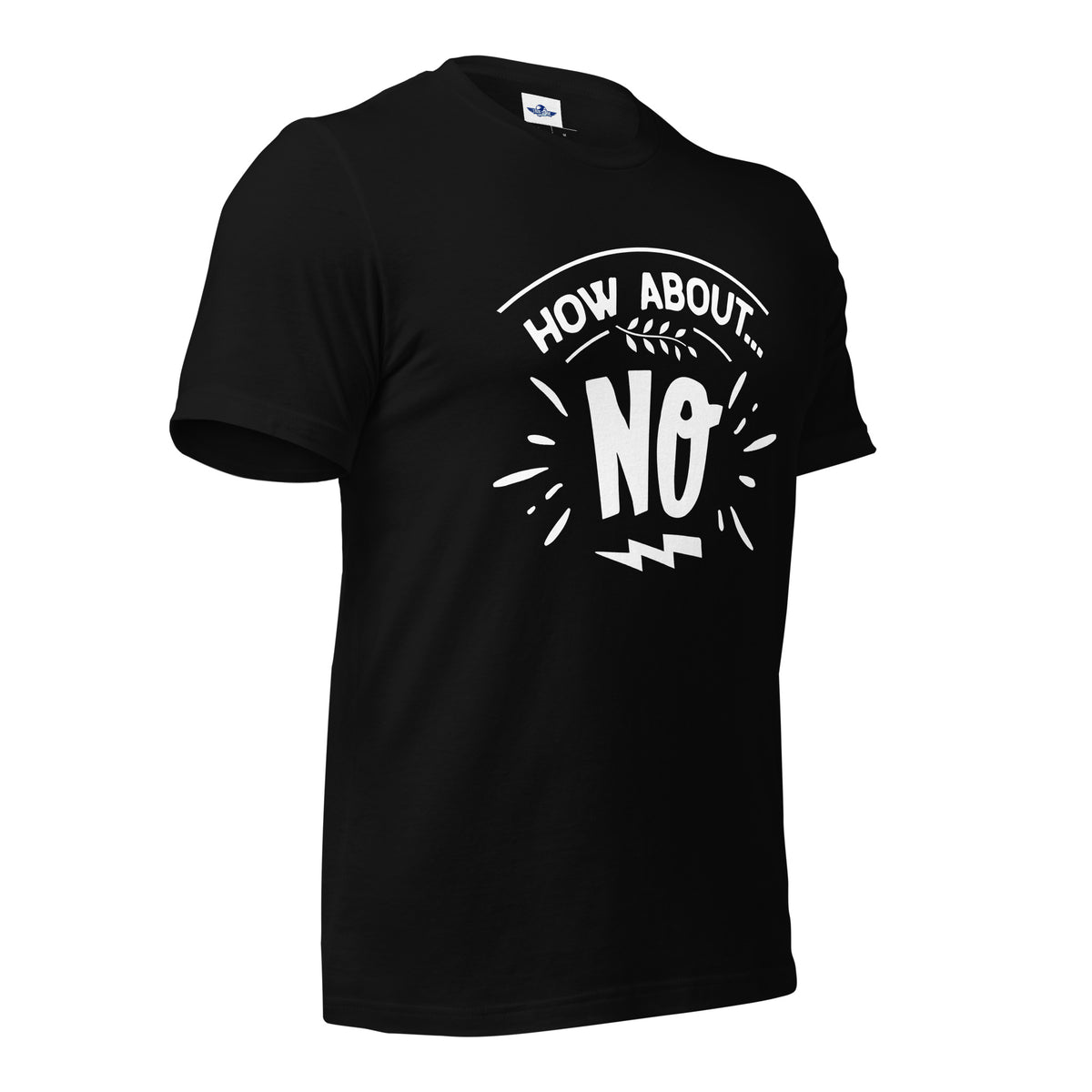 How About No Men T-Shirt