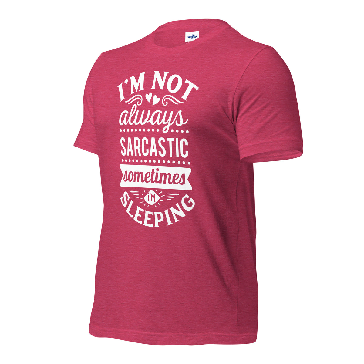 I'm Not Always Sarcastic Sometimes I'm Sleeping Men T-Shirt