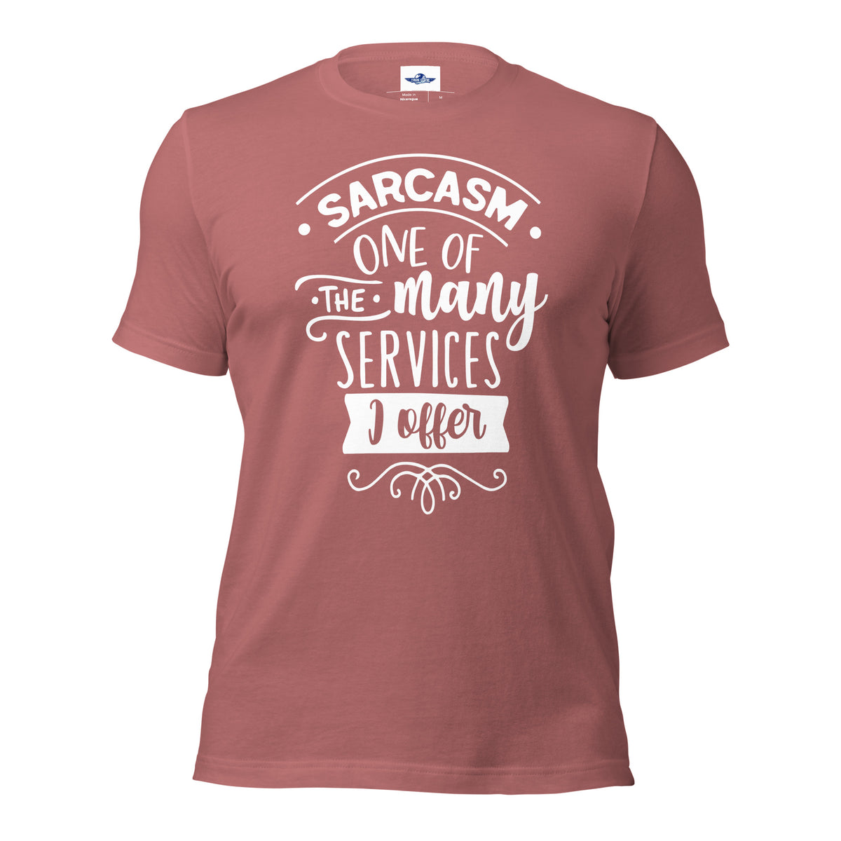 Sarcasm One of The Many Services I Offer Men T-Shirt