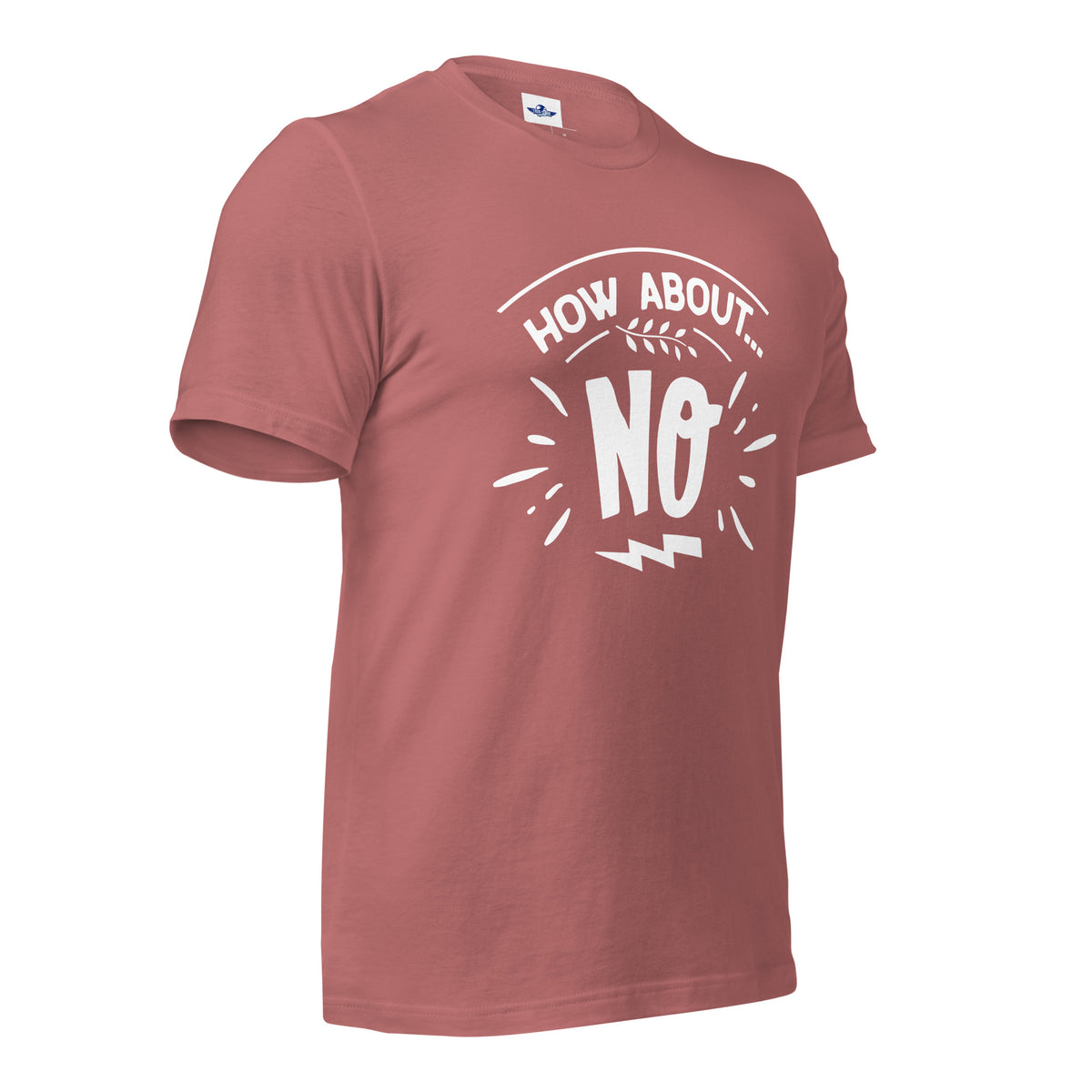 How About No Men T-Shirt