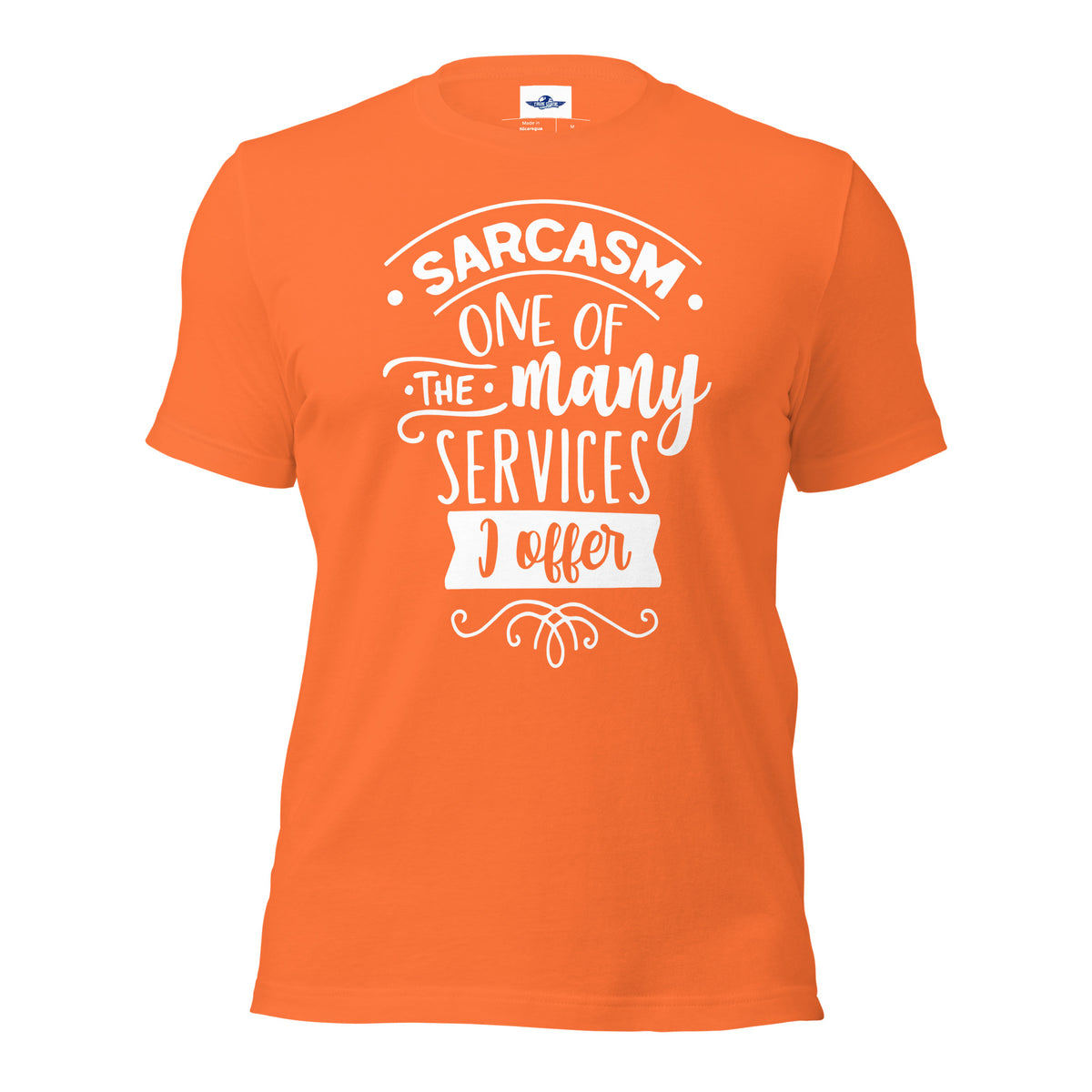 Sarcasm One of The Many Services I Offer Men T-Shirt