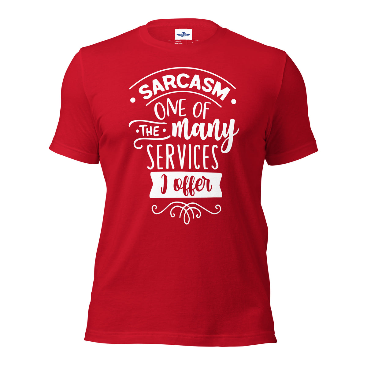 Sarcasm One of The Many Services I Offer Men T-Shirt