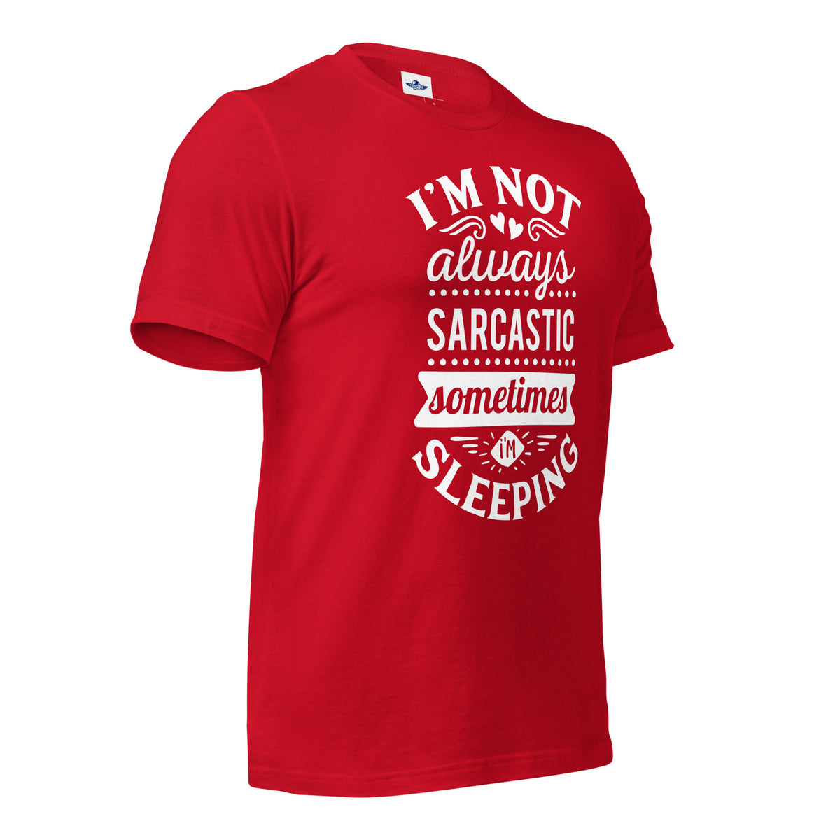 I'm Not Always Sarcastic Sometimes I'm Sleeping Men T-Shirt