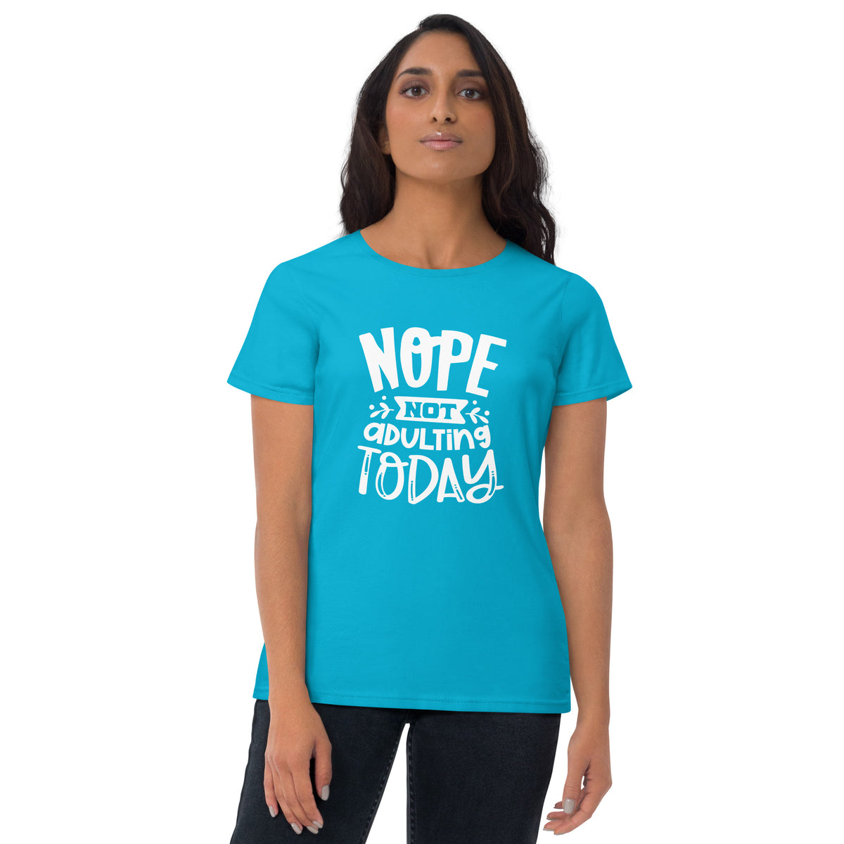 Nope Not Adulting Today Women's Short Sleeve T-Shirt