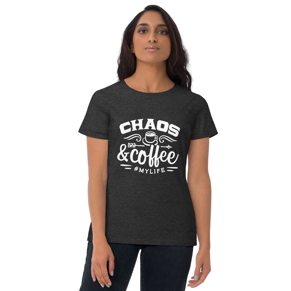Chaos & Coffee My Life Women's Short Sleeve T-Shirt