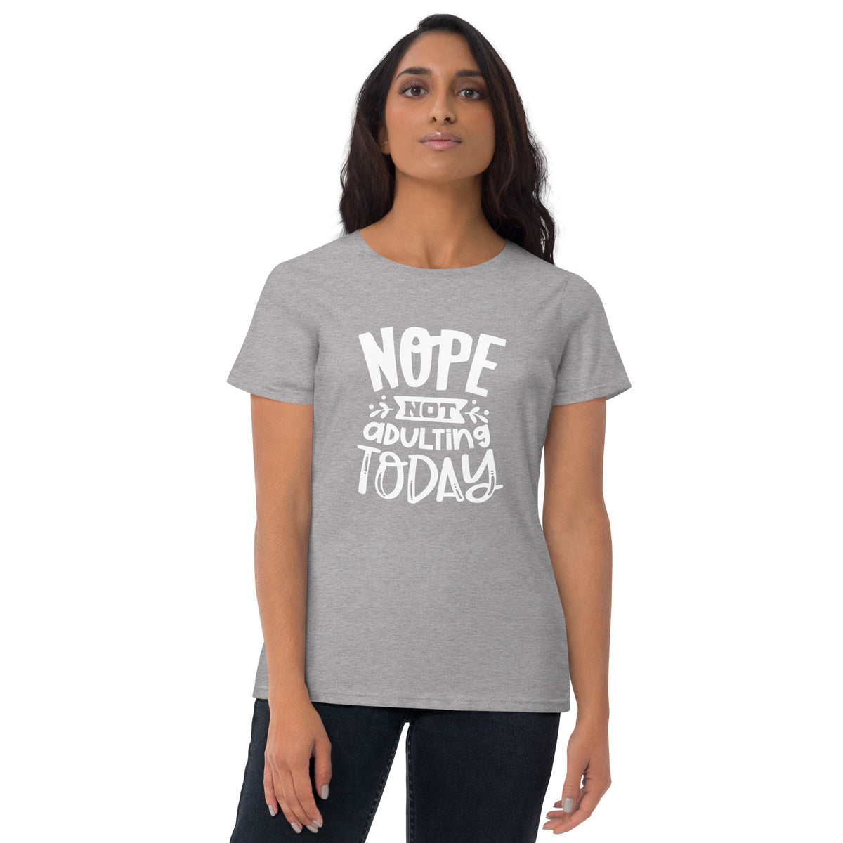 Nope Not Adulting Today Women's Short Sleeve T-Shirt