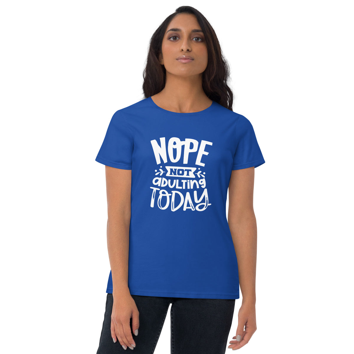 Nope Not Adulting Today Women's Short Sleeve T-Shirt